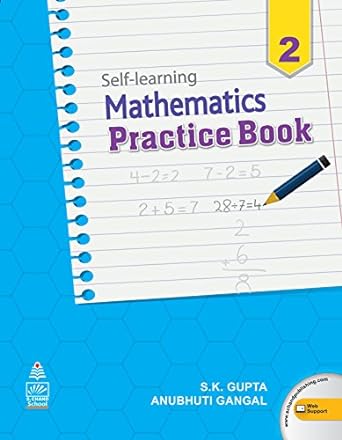 Self Learning Mathematics Practice Bk 2