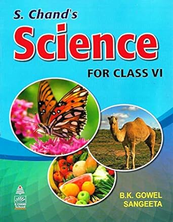 S Chand's Science Book 6
