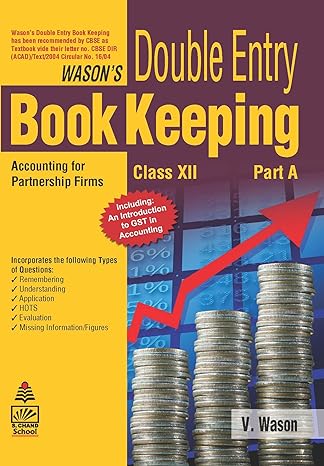 Wason’s Double Entry Book Keeping Part A For Class Xii