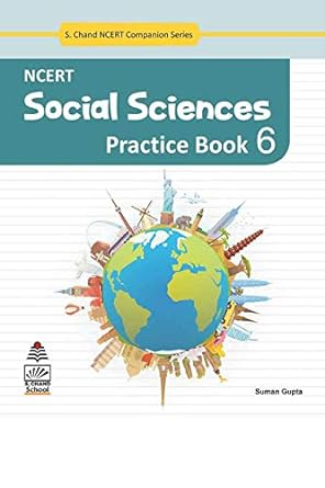 Ncert Social Sciences Practice Book For Class 6