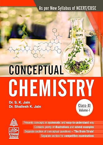 Conceptual Chemistry Xi-volume I