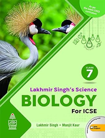 Lakhmir Singh's Science Icse Biology 7