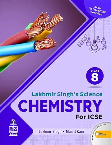 Lakhmir Singh's Science Icse Chemistry 8