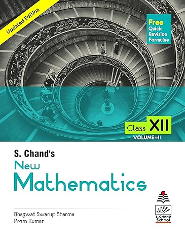 S Chand's New Mathematics For Class Xii Vol. Ii (2020)