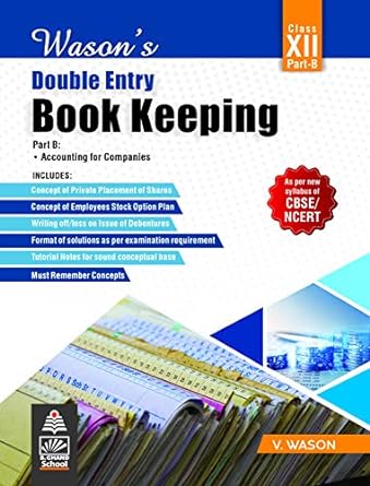 Wason's Double Entry Book Keeping For Class Xii Part B