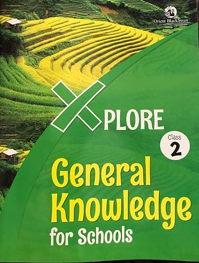 Xplore! General Knowledge For Schools Class 2