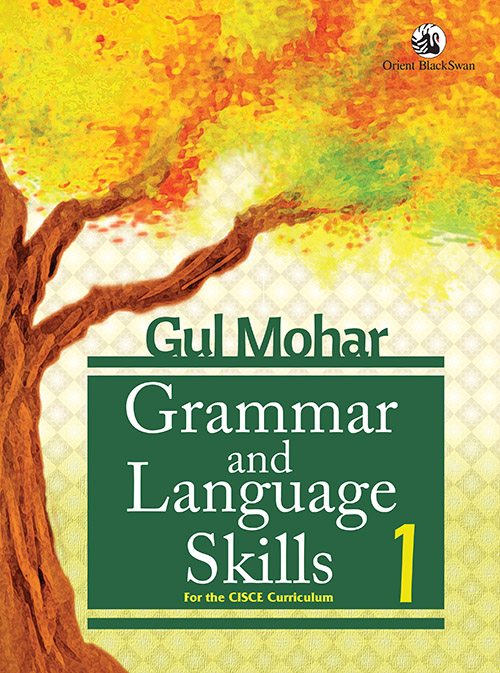 Gul Mohar Grammar And Language Skills 1 (icse)