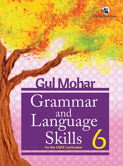 Gul Mohar Grammar And Language Skills 6 (icse)