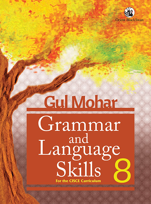 Gul Mohar Grammar And Language Skills 8 (icse)