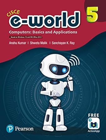 Cisce E-world  | Compurter Baiscs & Application | Class 5