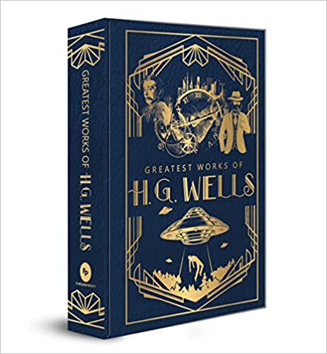 Greatest Works Of H.g. Wells (deluxe Hardbound Edition)