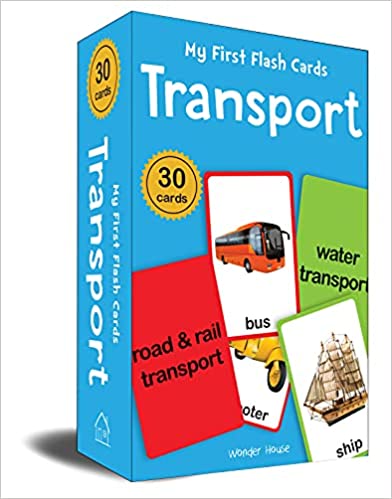 My First Flash Cards Transport : 30 Early Learning Flash Cards For Kids