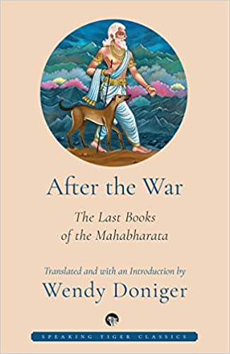 After The War : The Last Books Of The Mahabharata