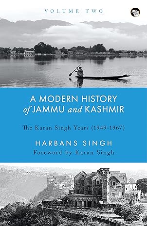 A Modern History Of Jammu And Kashmir, Volume Two