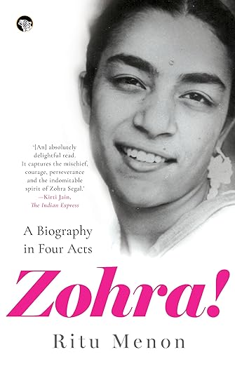 Zohra! A Biography In Four Acts