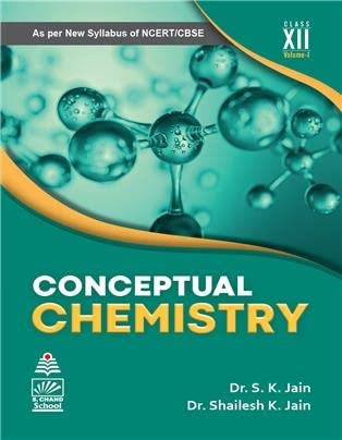 Conceptual Chemistry Xii-volume I