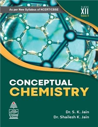 Conceptual Chemistry Xii-volume Ii