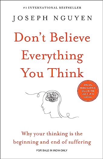 Don't Believe Everything You Think  Paperback
By Joseph Nguyen (author)