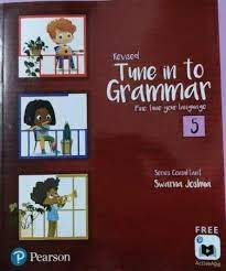 Tune In To Grammar Fine Tune Your Language (english Grammar) Class 5