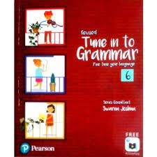 Tune In To Grammar Fine Tune Your Language (english Grammar) Class 6
