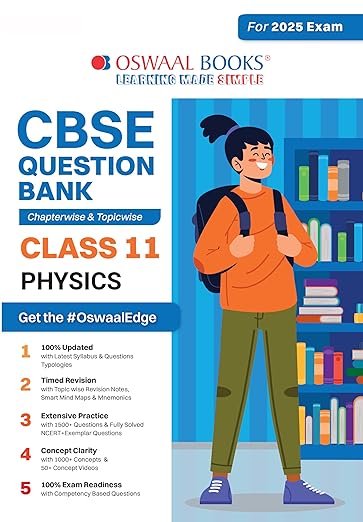 Oswaal Cbse Question Bank Class 11 Physics, Chapterwise And Topicwise Solved Papers For 2025 Exams