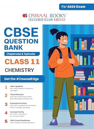 Oswaal Cbse Question Bank Class 11 Chemistry, Chapterwise And Topicwise Solved Papers For 2025 Exams