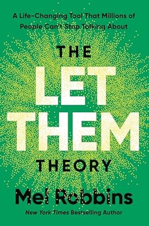 The Let Them Theory