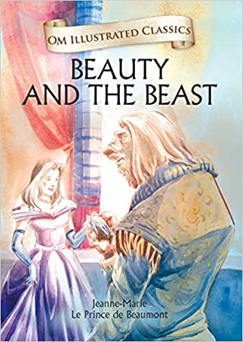 Om Illustrated Classics The Beauty And The Beast