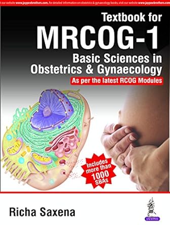 (old)textbook For Mrcog-1: Basic Sciences In Obstetrics & Gynaecology (as Per The Latest Rcog Module