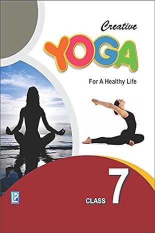Creative Yoga For A Healthy Life Vii