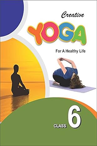 Creative Yoga For A Healthy Life Vi