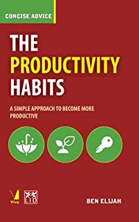 Concise Advice: The Productivity Habits