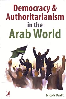 Demcracy And Authoritarianism In The Arab World