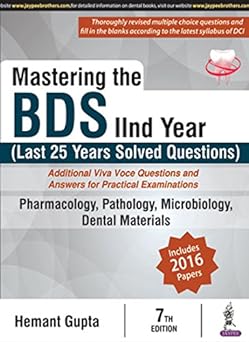 (old) Mastering The Bds Iind Year (last 24 Years Solved Questions)