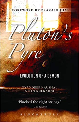 Pluton's Pyre: Evolution Of A Demon