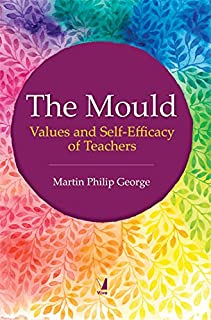 The Mould: Values And Self-efficacy For Teachers