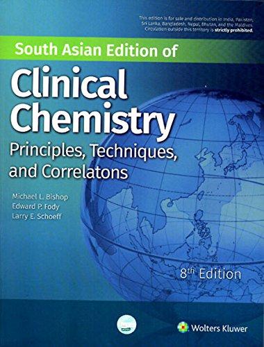Clinical Chemistry: Techniques, Principles, Correlations, 8/e