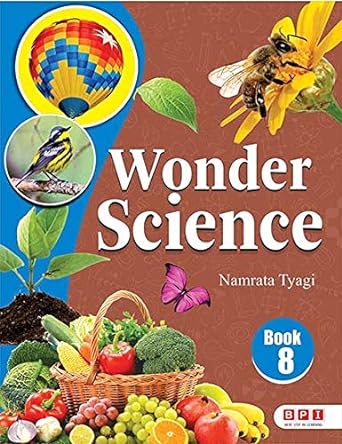 Wonder Science 8- (for Class 8)