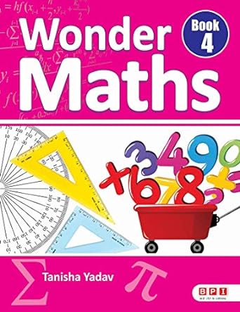 Wonder Maths 4- (for Class 4)