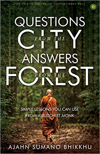 Questions From The City, Answers From The Forest