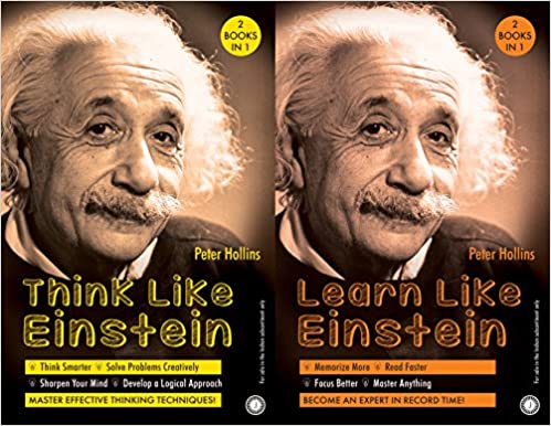 Think Like Einstein & Learn Like Einstein (2 Books In 1)