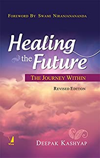 Healing The Future, Revised Edition