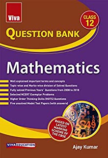 Question Bank - Mathematics, Class Xii, Second Revised Ed.