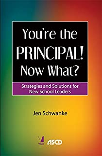 You're The Principal, Now What?