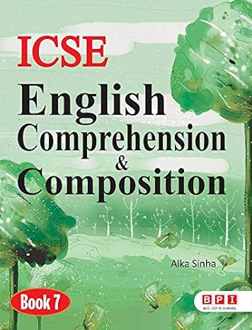 Icse English Comprehension & Composition 7