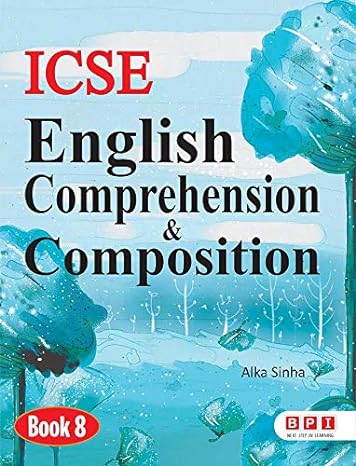 Icse English Comprehension & Composition 8