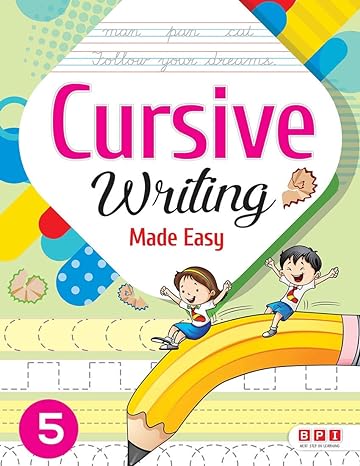 Cursive Writing Made Easy 5- (for Class 5)