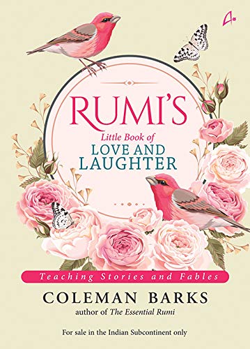 Rumis Little Book Of Love And Laughter