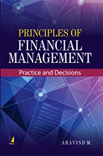 Principles Of Financial Management: Practice And Decision