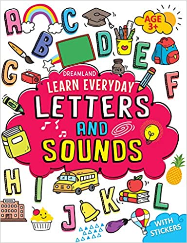 Letters And Sounds Activity Book Age 3+ With Stickers - Learn Everyday Series For Children